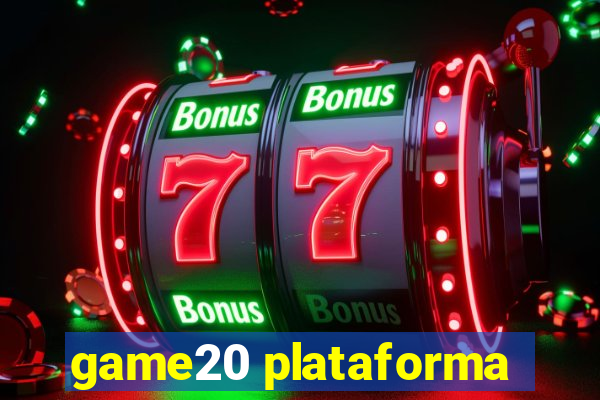 game20 plataforma